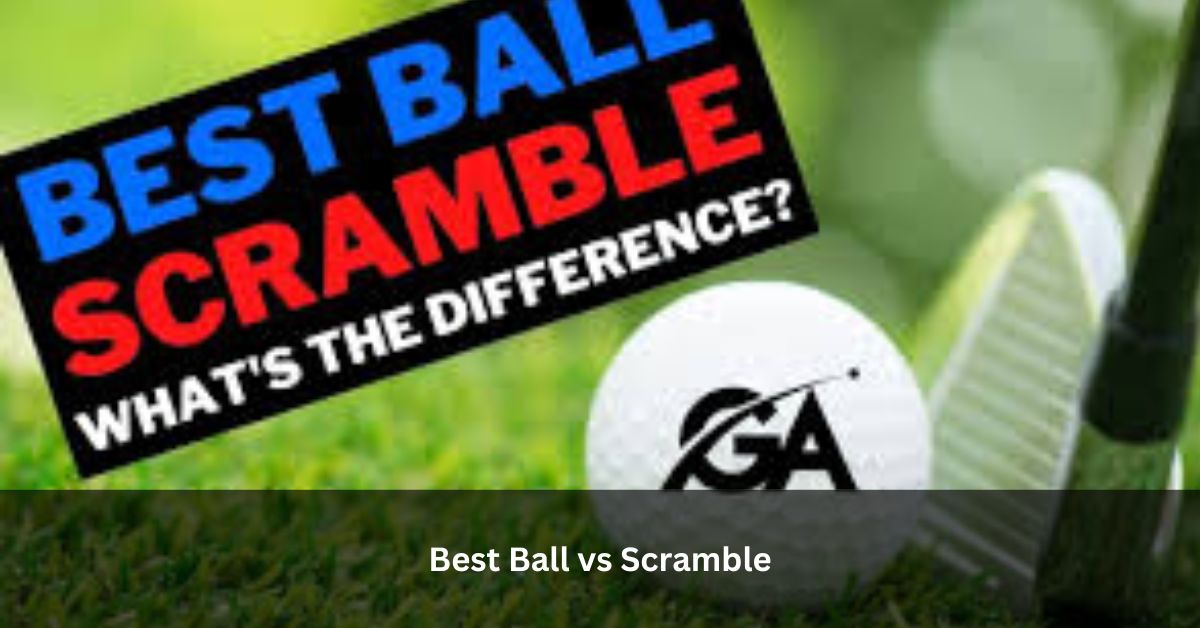 Best Ball vs Scramble – Your Golf Decision!