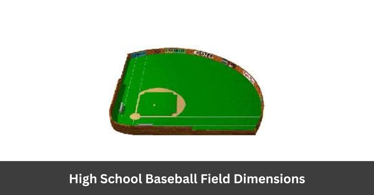 High School Baseball Field Dimensions